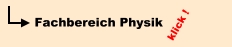 hier geht es zum Fachbereich Physik !!